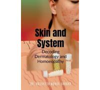 Dr. Rajneesh Kumar Sharma Skin And System : Decoding Dermatology With Book NUOVO