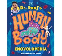 Dr Ranj's Human Body Encyclopedia