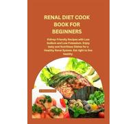 Dr Raymond Harris Renal Diet Cook Book for Beginners (Tascabile)