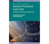 Dr Richard Alexander Taylor Dr Karthik Solution-Processed So (Copertina rigida)