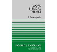 Dr. Richard Bauckham 2 Peter-Jude (Tascabile) Word Biblical Themes