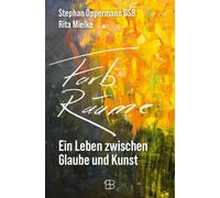Dr. Rita Mielke Stephan O Farb-Räume: Ein Leben zwischen Glau (Copertina rigida)