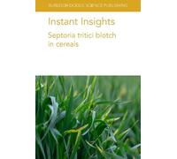 Dr Robert Brueggeman Prof Harsh Raman Dr Instant Insights: Septoria (Tascabile)