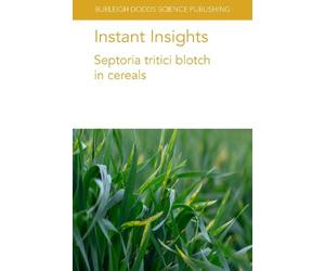 Dr Robert Brueggeman Prof Harsh Raman Dr Instant Insights: Septoria (Tascabile)