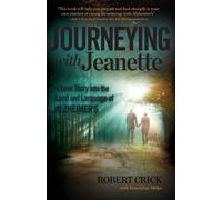 Dr. Robert Crick Brandelan Miller Journeying with Jeanette (Tascabile)