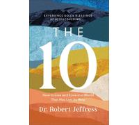 Dr. Robert Jeff The 10 - How to Live and Love in a World That (Copertina rigida)