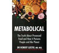 Dr Robert Lustig Metabolical (Tascabile)