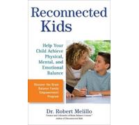 Dr. Robert Melillo Reconnected Kids (Tascabile)