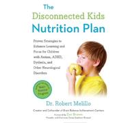 Dr. Robert Melillo The Disconnected Kids Nutrition Plan (Tascabile)
