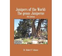Dr. Robert P. Adams Junipers of the World (Tascabile)
