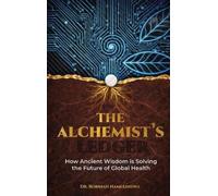 Dr Robinah Namu The Alchemist's Ledger: How Ancient Wisdom is Solvin (Tascabile)