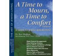 Dr. Ron Wolfson A Time To Mourn, a Time To Comfort (2nd Editi (Copertina rigida)