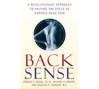 Dr. Ronald D. Siegel Michael Urdang Dr. Douglas R. Johnso Back Sense (Tascabile)