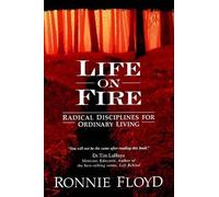 Dr. Ronnie Floyd LIFE ON FIRE (Tascabile)