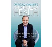 Dr Ross Walker 5 Stages of Health (Tascabile)