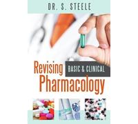 Dr S Steele Revising Basic and Clinical Pharmacology (Tascabile)