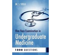 Dr S. Steele Viva Voce Examination in Undergraduate Medicine; 1000 Q (Tascabile)