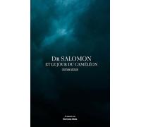 Dr Salomon et le jour du caméléon