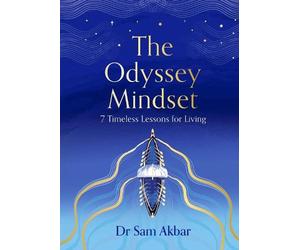 Dr Sam Akbar The Odyssey Mindset (Copertina rigida)
