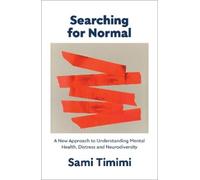 Dr Sami Timimi Searching for Normal (Copertina rigida)