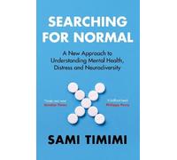 Dr Sami Timimi Searching for Normal (Tascabile)