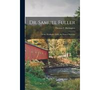 Dr. Samuel Fuller (Tascabile)