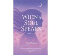 Dr Sana Ali When the soul speaks (Edition1st) (Tascabile)
