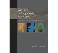 Dr Sanjeev Agarwal MS FRCS Ed (Tr and Current Orthopaedic Pr (Copertina rigida)