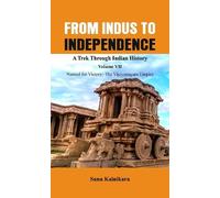 Dr Sanu Kainika From Indus to Independence - A Trek Through Indian H (Tascabile)