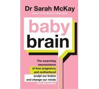Dr Sarah McKay Baby Brain (Tascabile)