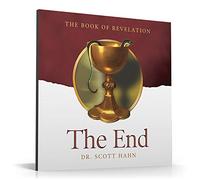Dr Scott Hahn - The End: The Book of Revelation