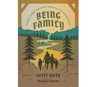 Dr. Scott Leonard Keith Scott L. Keith Being Family (Copertina rigida)