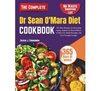 Dr Sean O'Mara Diet: 365-Days Recipes for Reversing Aging, inspired by Sean O'Mara, to Burn Fat, Build Strength, and Live Younger Longer
