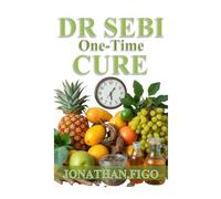 DR SEBI ONE-TIME CURE: Cure for herpes, HIV, AIDs, STDs, Cancer, Diabetes, Hair Loss, Alzheimer and more