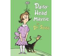 Dr. Seuss Daisy-Head Mayzie (Copertina rigida) Classic Seuss
