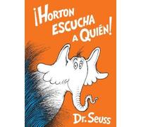 Dr. Seuss ¡Horton escucha a Quién (Horton Hears a Who Spani (Copertina rigida)