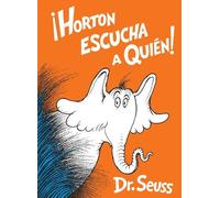 Dr. Seuss Horton escucha a Quién (Horton Hears a Who Spanis (Copertina rigida)