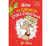 Dr. Seuss How the Grinch Stole Christmas… According to Max (Copertina rigida)