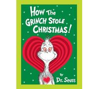 Dr. Seuss How the Grinch Stole Christmas Grow Your Heart Edi (Copertina rigida)