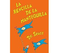 Dr. Seuss La rencilla de la mantequilla (The Butter Battle Bo (Copertina rigida)
