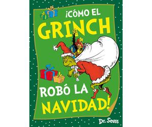 Dr. Seuss María ¡Cómo el Grinch robó la Navidad (Dr. Seuss) (Cuent (Tascabile)
