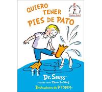 Dr. Seuss Quiero tener pies de pato (I Wish That I had Duck F (Copertina rigida)