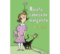 Dr. Seuss Rosita Cabeza de Margarita (Daisy-Head Mayzie Spani (Copertina rigida)