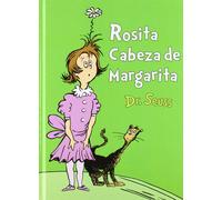 Dr. Seuss Rosita Cabeza de Margarita (Daisy-Head Mayzie Spani (Copertina rigida)