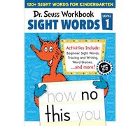 Dr. Seuss Sight Words Level 1 Workbook: A Sight Words Workbook for Kindergarten (120+ Words, Games & Puzzles, Activity Fun, and More)