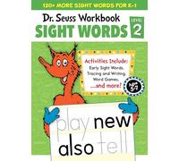 Dr. Seuss Sight Words Level 2 Workbook: A Sight Words Workbook for Kindergarten and 1st Grade (120+ Words, Games & Puzzles, Tracing Activities, and More)