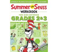Dr. Seuss Summer with Seuss Workbook: Grades 2-3 (Tascabile) Dr. Seuss Workbooks