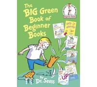 Dr. Seuss The Big Green Book of Beginner Books (Copertina rigida) Beginner Books