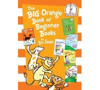 Dr. Seuss The Big Orange Book of Beginner Books (Copertina rigida)