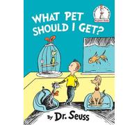 Dr. Seuss What Pet Should I Get? (Copertina rigida) Beginner Books